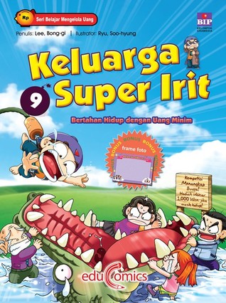 Keluarga Super Irit 9 : Bertahan Hidup dengan Uang Minim