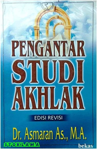 Penantar Studi Akhlak