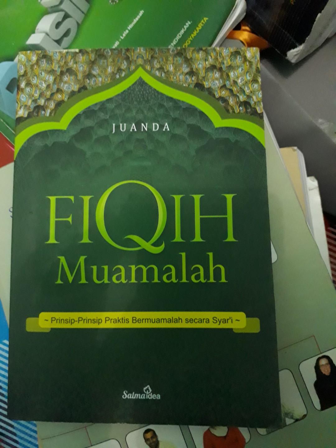 Fiqih Muamalah : Prinsip-Prinsip Praktis Bermuamalah Secara Syar'i