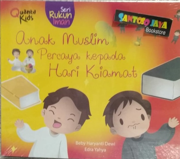 Anak Muslim percaya kepada hari kiamat