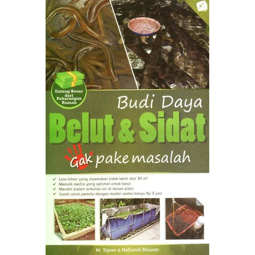 Budidaya belut dan sidat gak pake masalah / M. Topan, Nofiandi Riawan ; penyunting, Putra Rahmat