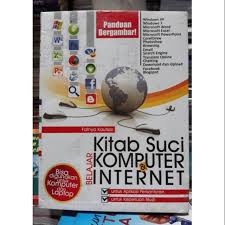 Kitab Suci Belajar Komputer dan Internet