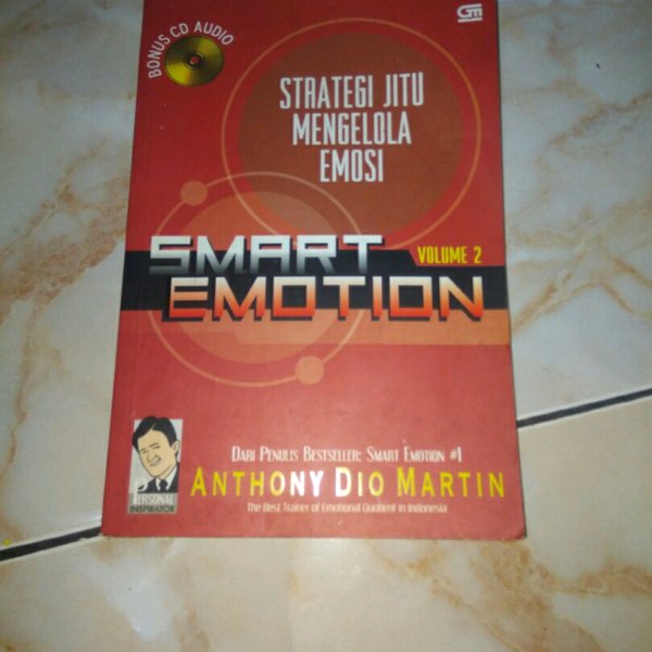 SMART EMOTION VOLUME 2 : Strategi jitu mengola emosi