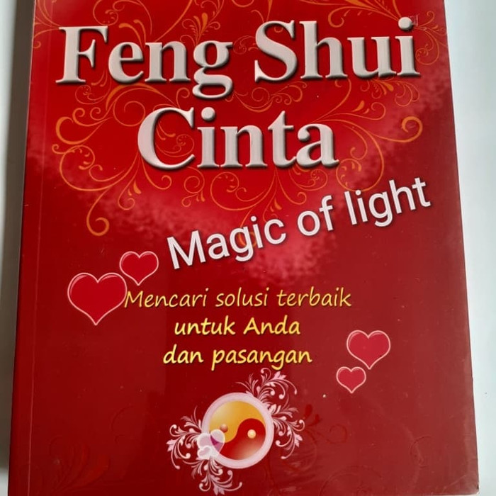 Feng Shui Cinta : Mencari solusi terbaik untuk anda dan pasangan