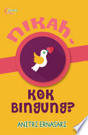 NIkah kok bingung