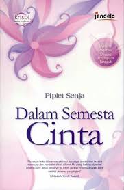 Dalam Semesta Cinta : Memoar Perempuan Penulis Indonesia
