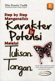 Step By Step Menganalisis Karakter & Potensi Melalui tulisan Tangan