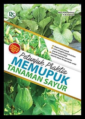 Petunjuk praktis memupuk tanaman sayur
