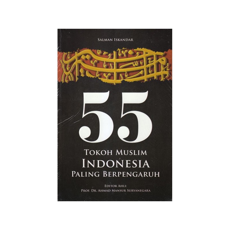 55 Tokoh Muslim Indonesia Paling Berpengaruh