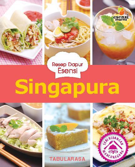 Seri Hidangan Mancanegara : Singapura