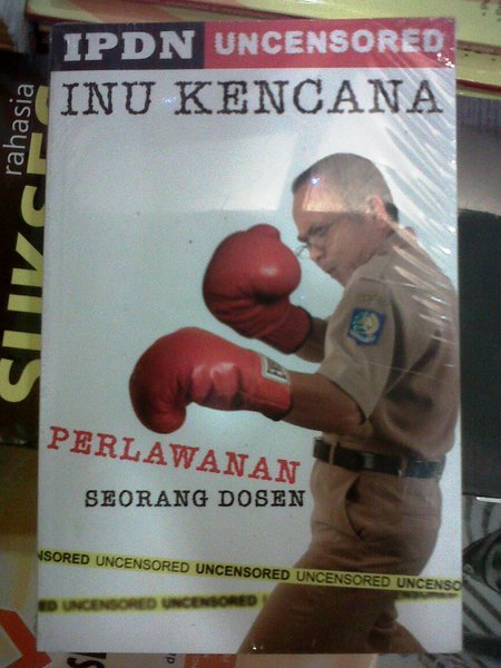 Inu Kencana : Pahlawan Seorang Dosen