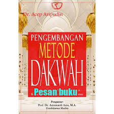 Pengembangan Metode Dakwah : Respons dai terhadap dinamika kehidupan beragama di kaki ciremai