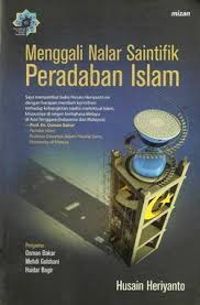 Menggali nalar saintifik peradaban islam