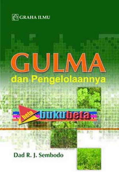Gulma dan pengelolaanya