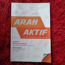 Arah Aktif : sebuah seni mendidik berkreatifitas dan berakhlak mulia