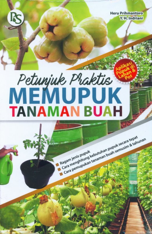 Petunjuk praktis memupuk tanaman buah