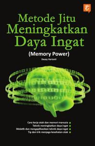 Metode Jitu Meningkatkan Daya ingat : Memory Power