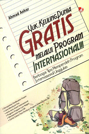 Yuk, Keliling Dunia Gratis melalui Program Internasional!!!