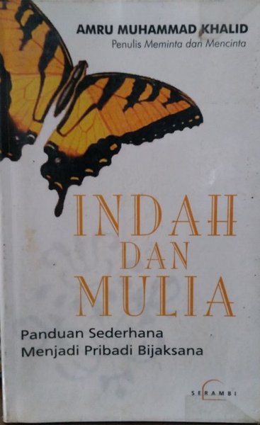 Indah Dan Mulia