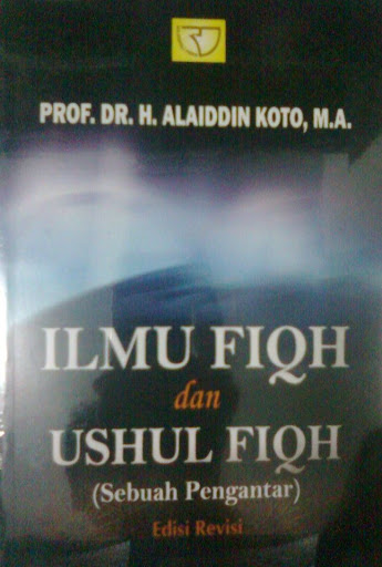 Ilmu Fiqh dan Ushul Fiqh