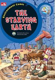 Exhaustion Of Food & Enegy Resources: The Starving Earth / Yoon Sukho ; alih bahasa, Endah Nawang Nivianti