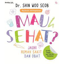Mau Sehat? Jauhi Rumah Sakit dan Obat