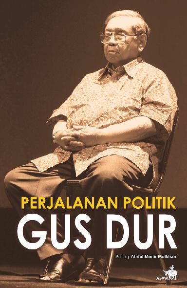 Perjalanan Politik Gusdur