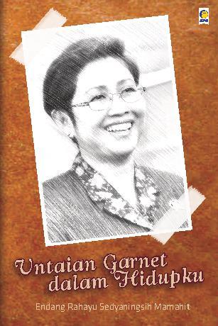 Untaian Garnet Dalam Hidupku