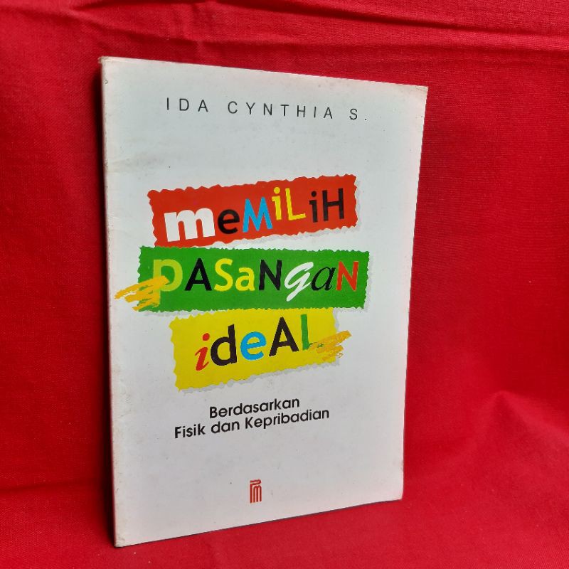 Memilih Pasangan Ideal : Berdasarkan Fisik dan Kepribadian