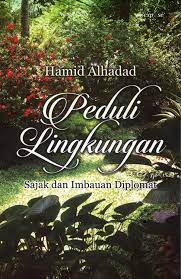 Peduli lingkungan : sajak dan imbauan diplomat