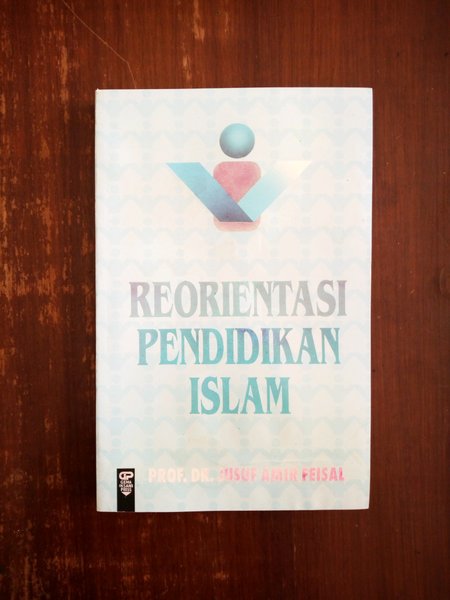 Reorientasi Pendidikan Islam