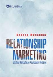 Relationship marketing : Strategi meciptaakan keunggulan bersaing