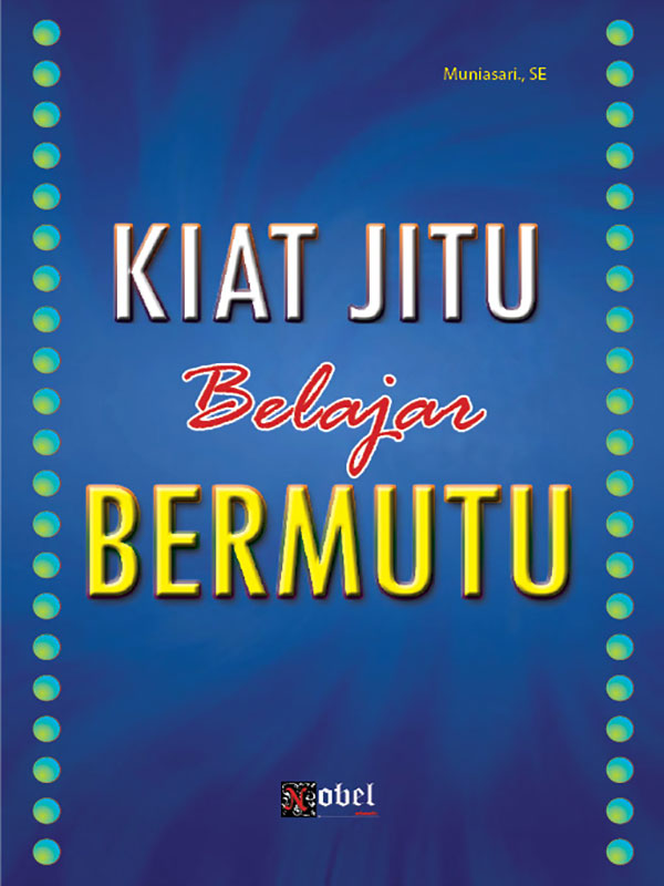 KIAT JITU Belajar BERMUTU