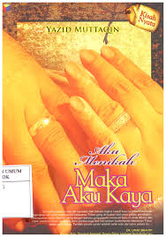 Aku Menikah Maka Aku Kaya