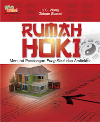 Rumah Hoki : menurut pandangan feng shui dan arsitektur