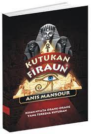 Kutukan Firaun : kisah nyata orang-orang yang terkena kutukan
