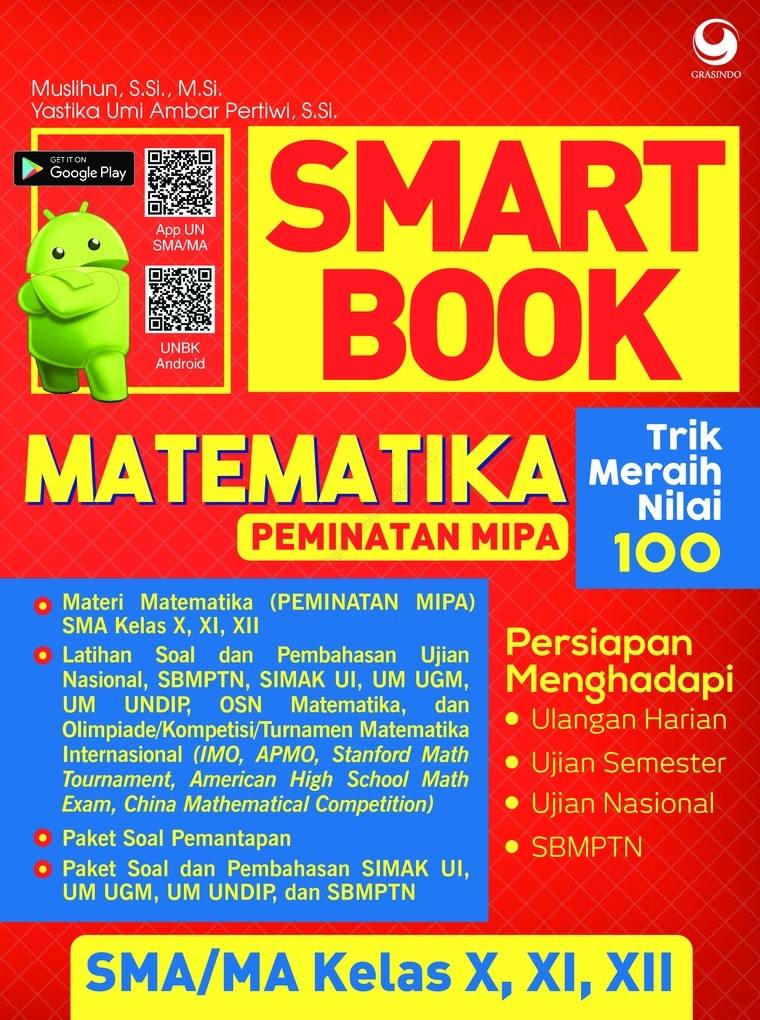 Smart book matematika peminatan MIPA :  SMA/MA kelas X, XI, XII / Muslihun, Yastika Umi Ambar Pertiwi ; editor, Albertus Revolika Septiawan