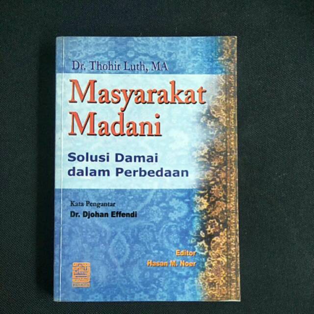 Masyarakat madani : solusi damai dalam perbedaan