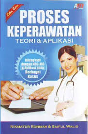 Proses Keperawatan: Teori & Aplikasi