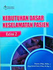 Kebutuhan dasar keselamatan pasien : Edisi 2