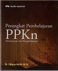 Perangkat pembelajaran PPKn; perencanaan dan pengembangan