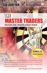 The master traders : belajar dari traders sukses dunia