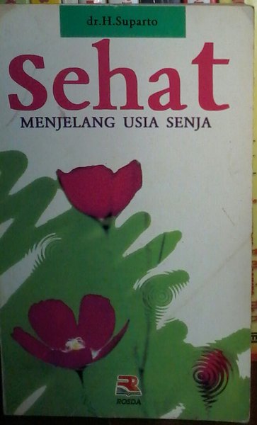 Sehat menjelang usia senja