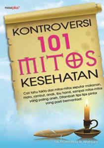 Kontroversi 101 Mitos Kesehatan