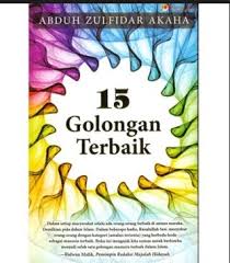 15 Golongan Terbaik / Abduh Zulfidar Akaha