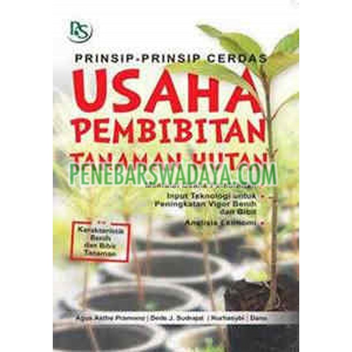 Prinsip-prinsip cerdas usaha pembibitan tanaman hutan