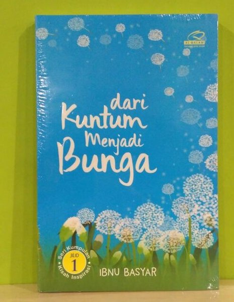 Dari Kuntum Menjadi Bunga