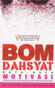 Bom Dahsyatnya Kata - Kata Motivasi