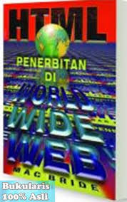 HTML : Penerbitan di World Wide Web