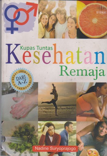 Kupas Tuntas Kesehatan Remaja dari A-Z